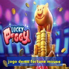 jogo demo fortune mouse